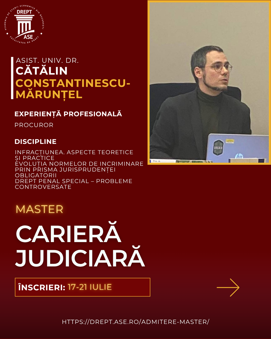 Infracțiunea. Aspecte teoretice și practice; Evoluția normelor de incriminare prin prisma jurisprudenței obligatorii; Drept penal special – probleme controversate.